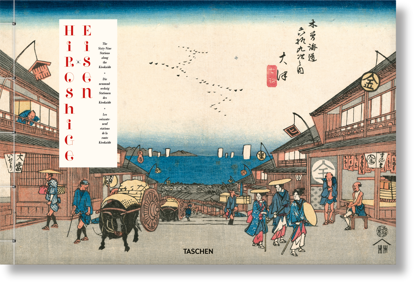 Hiroshige & Eisen. The Sixty-Nine Stations along the Kisokaido (German, French, English)