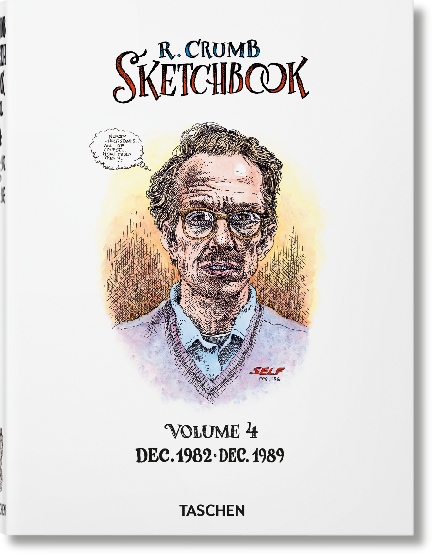 Robert Crumb. Sketchbook Vol. 4. 1982–1989 (English)