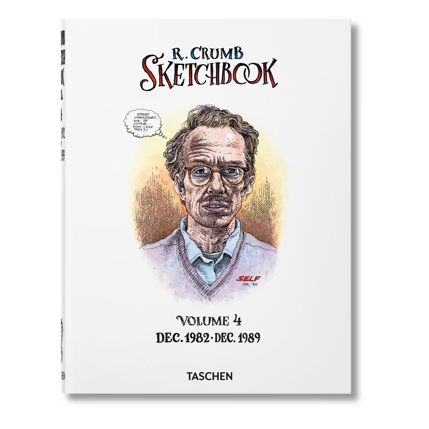 Robert Crumb. Sketchbook Vol. 4. 1982–1989 (English)