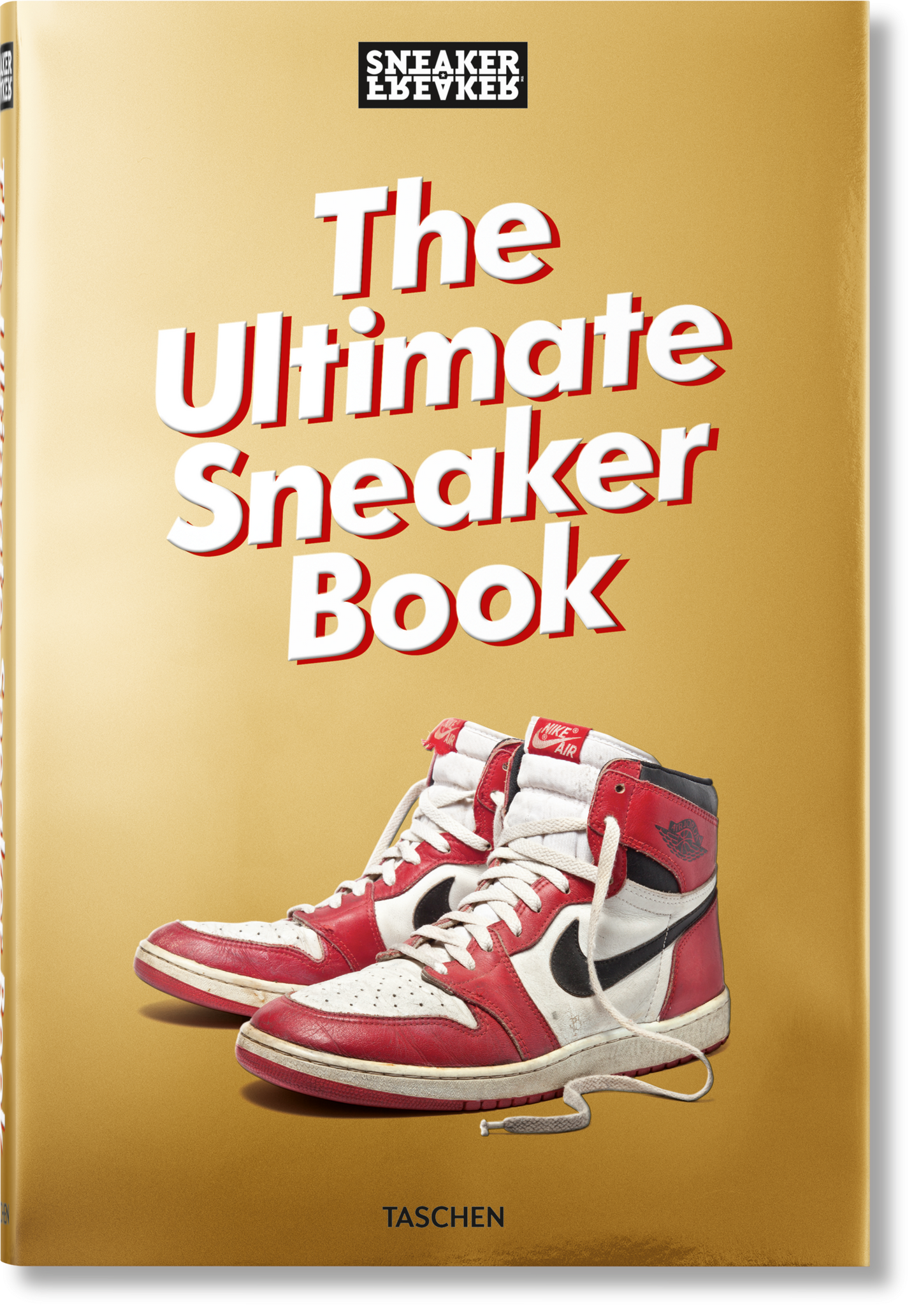 Sneaker Freaker. The Ultimate Sneaker Book (English)