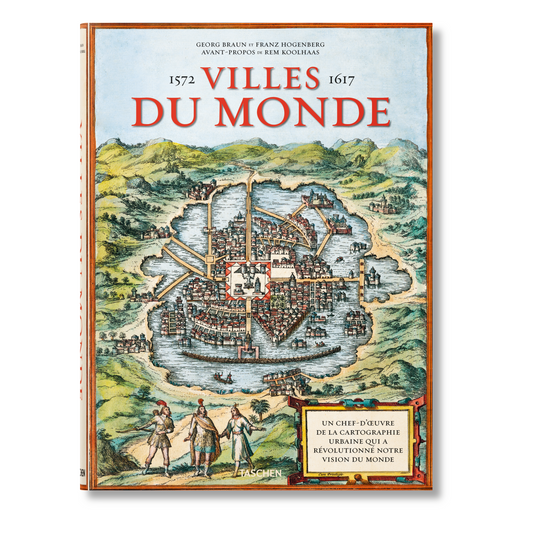 Braun/Hogenberg. Villes du monde (French)
