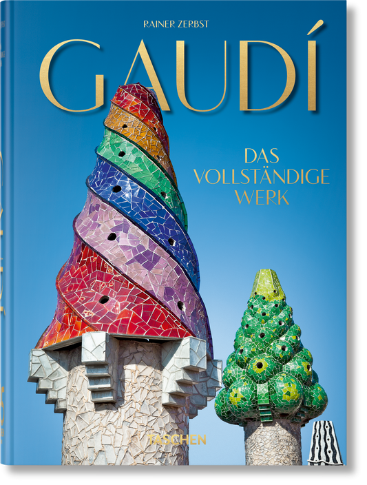 Gaudí. Das vollständige Werk. 45th Ed. (German)