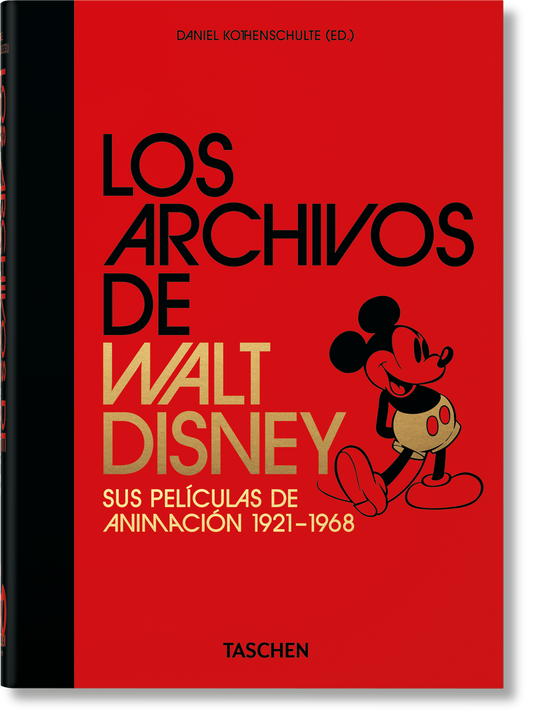 Los Archivos de Walt Disney. Sus películas de animación 1921–1968. 40th Ed. (Spanish)