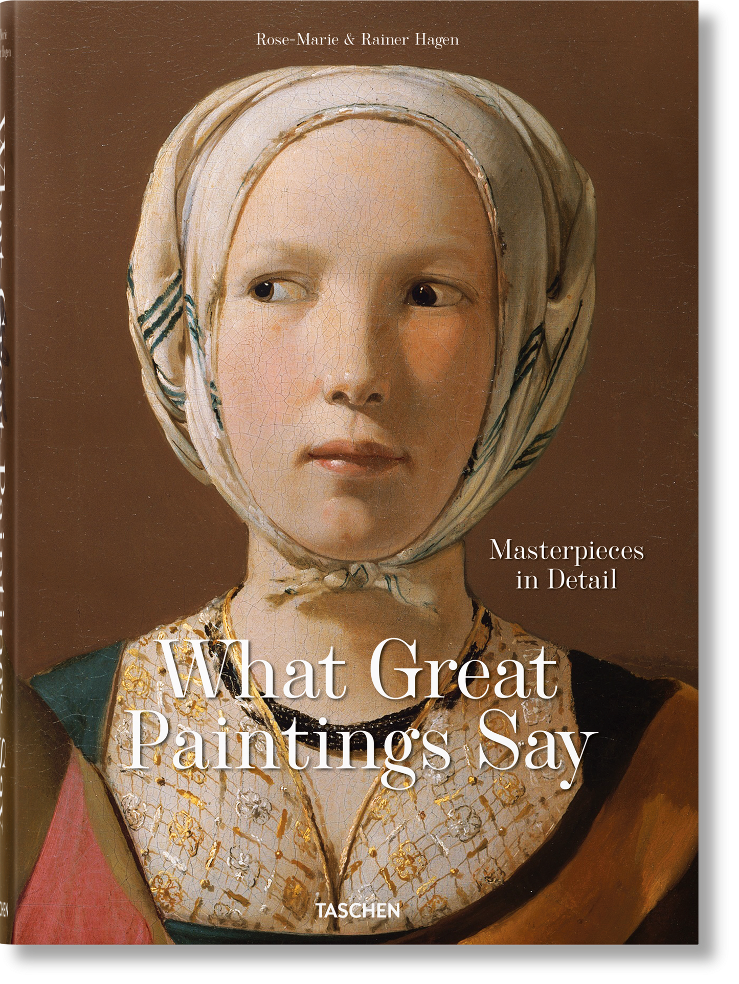 What Great Paintings Say. Masterpieces in Detail (English)