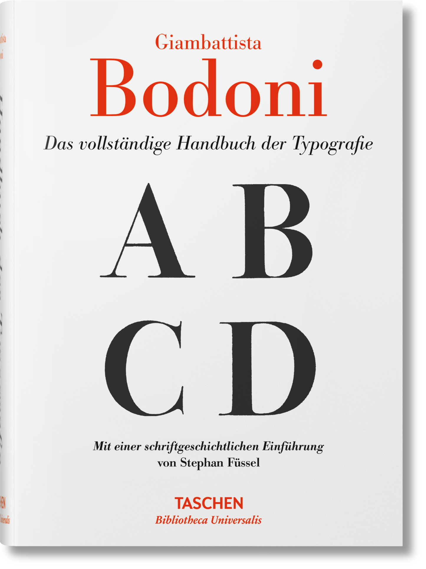 Giambattista Bodoni. Das vollständige Handbuch der Typografie (German)