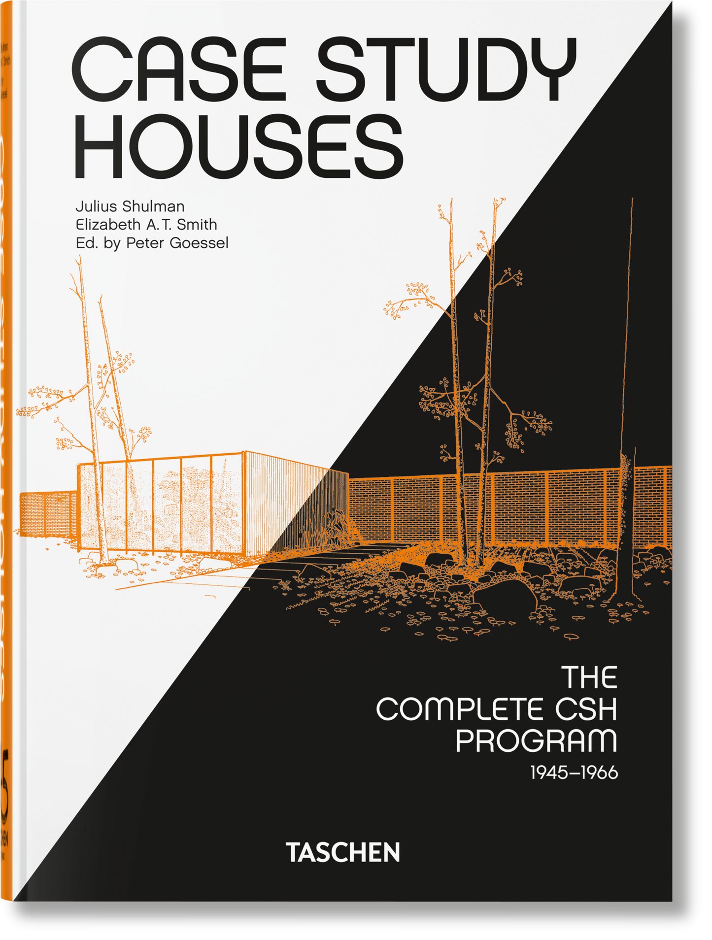 Case Study Houses. The Complete CSH Program 1945-1966. 45th Ed. (German, French, English)