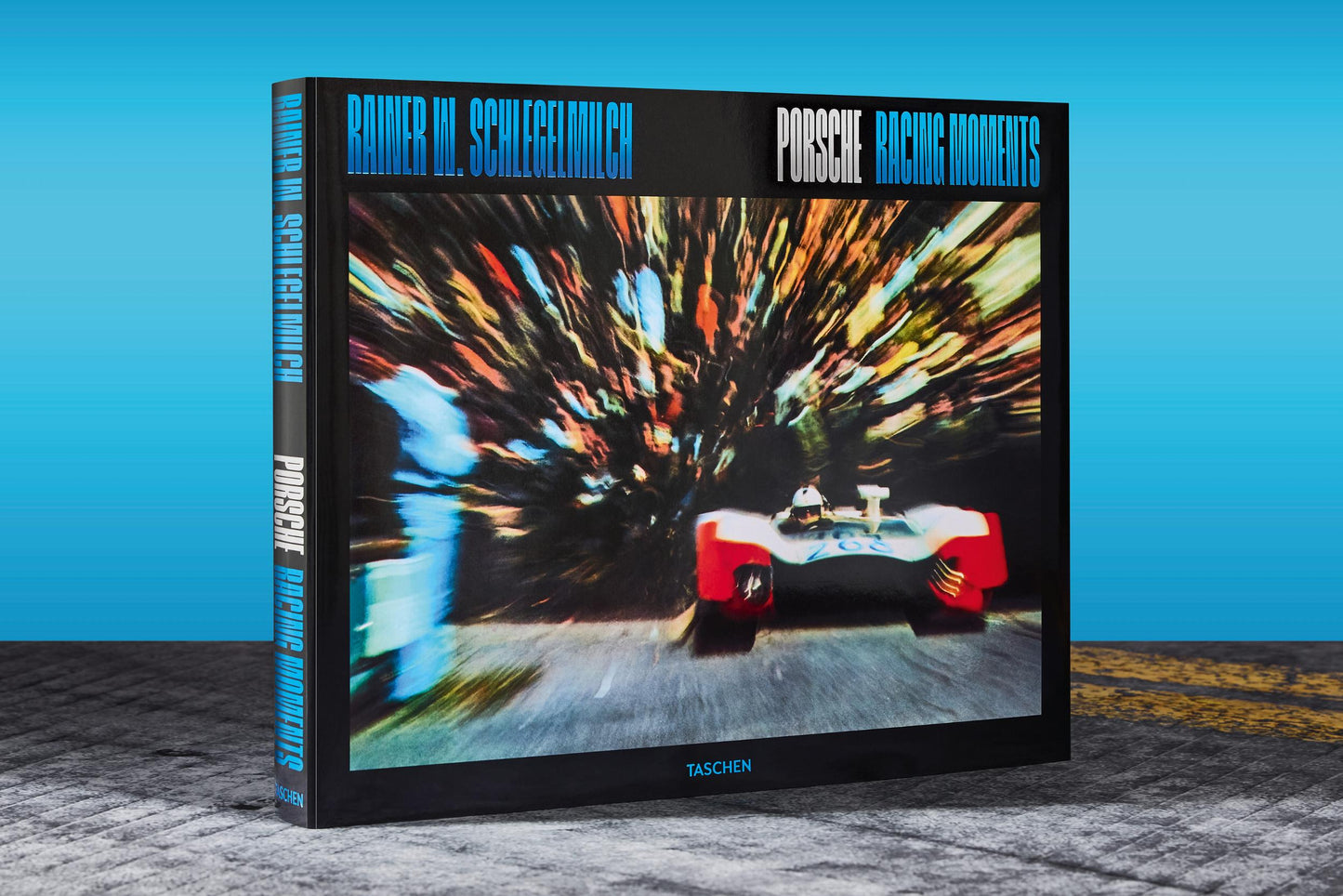 Rainer W. Schlegelmilch. Porsche Racing Moments (English)