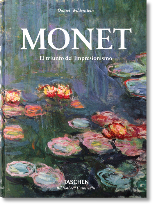 Monet. El triunfo del impresionismo (Spanish)