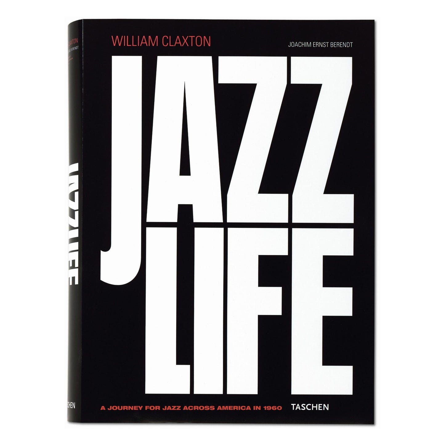 William Claxton. Jazzlife. Art Edition (German, French, English)