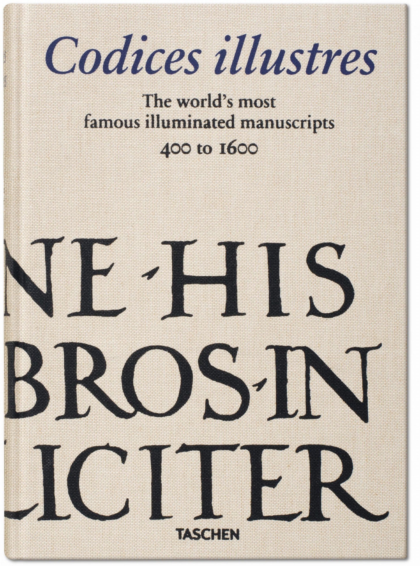 Codices illustres. The world's most famous illuminated manuscripts 400 to 1600 (English)