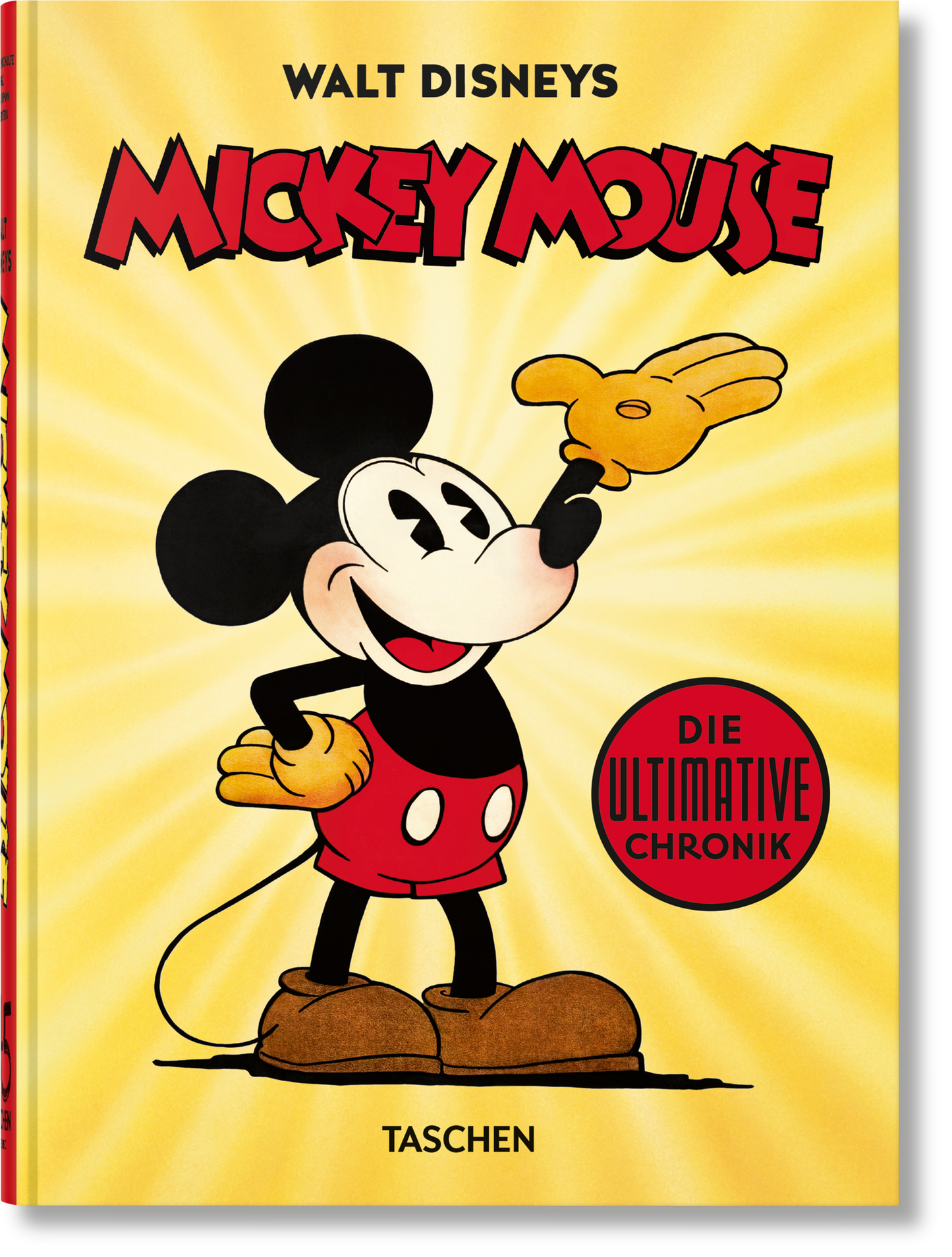 Walt Disneys Mickey Mouse. Die ultimative Chronik. 45th Ed. (German)