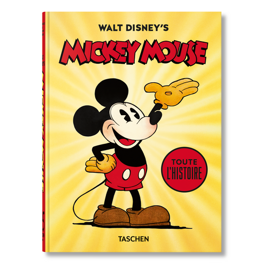 Walt Disney's Mickey Mouse. Toute l’histoire. 45th Ed. (French)