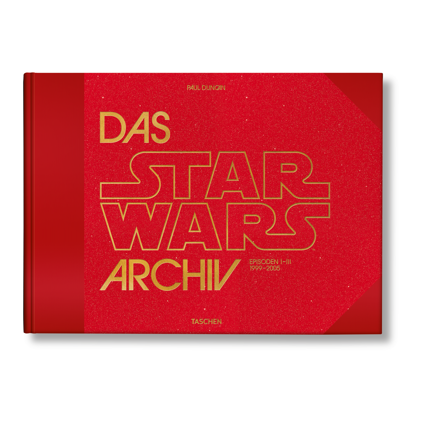Das Star Wars Archiv. 1999–2005 (German)