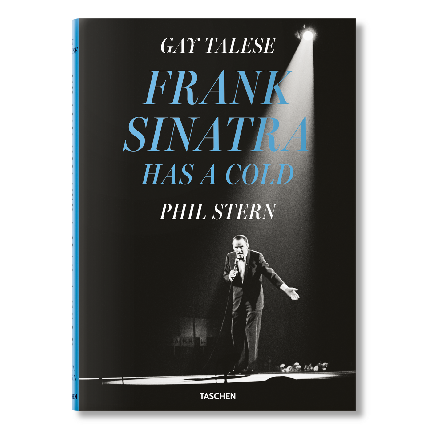 Gay Talese. Phil Stern. Frank Sinatra Has a Cold (French, English)