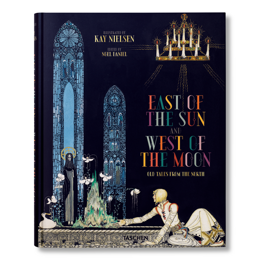 Kay Nielsen. East of the Sun and West of the Moon (English)
