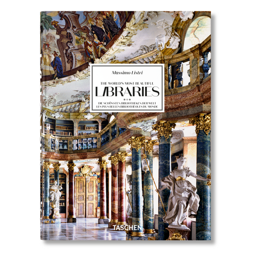 Massimo Listri. The World’s Most Beautiful Libraries. 45th Ed. (German, French, English)