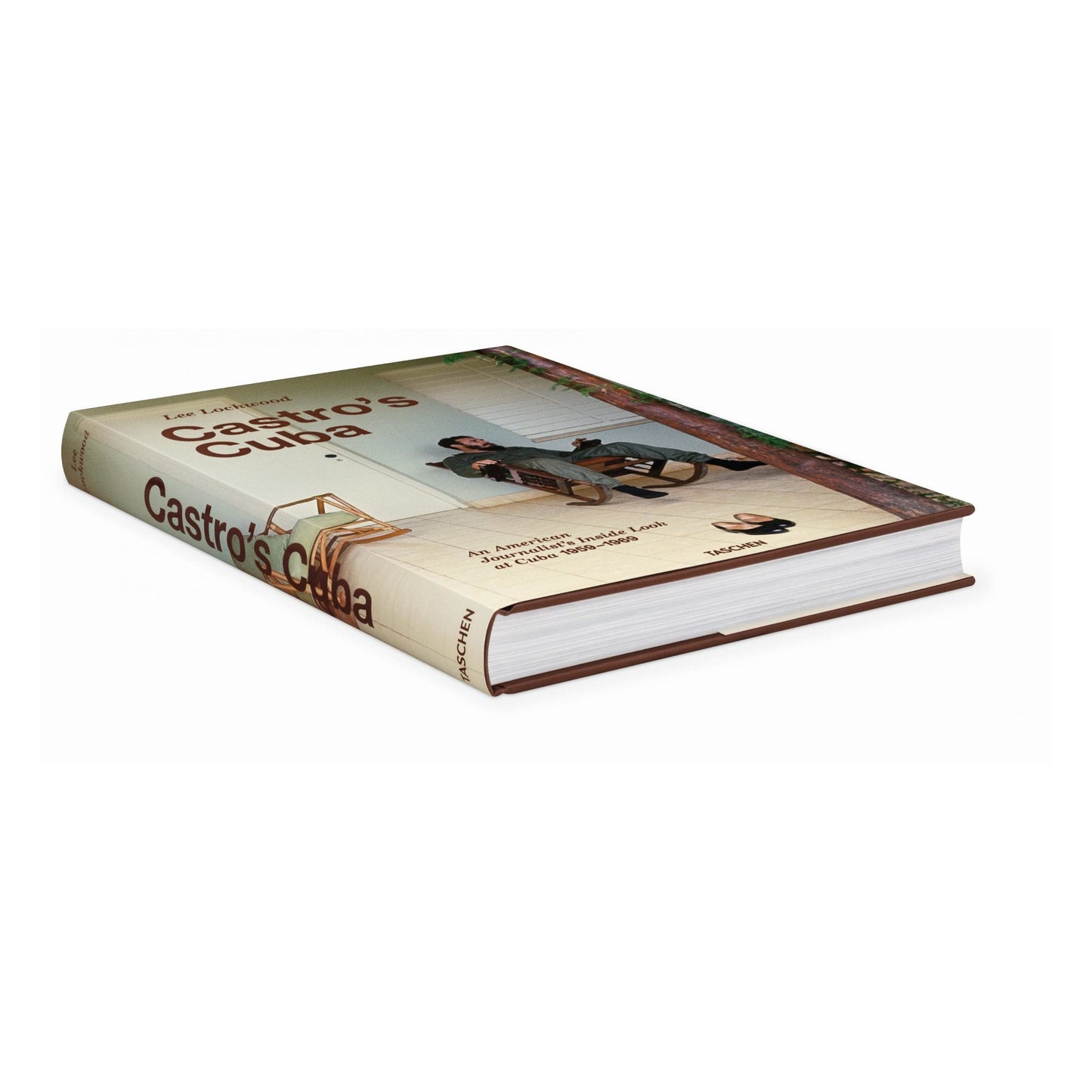 Lee Lockwood. Castro’s Cuba. An American Journalist’s Inside Look at Cuba, 1959–1969 (English)