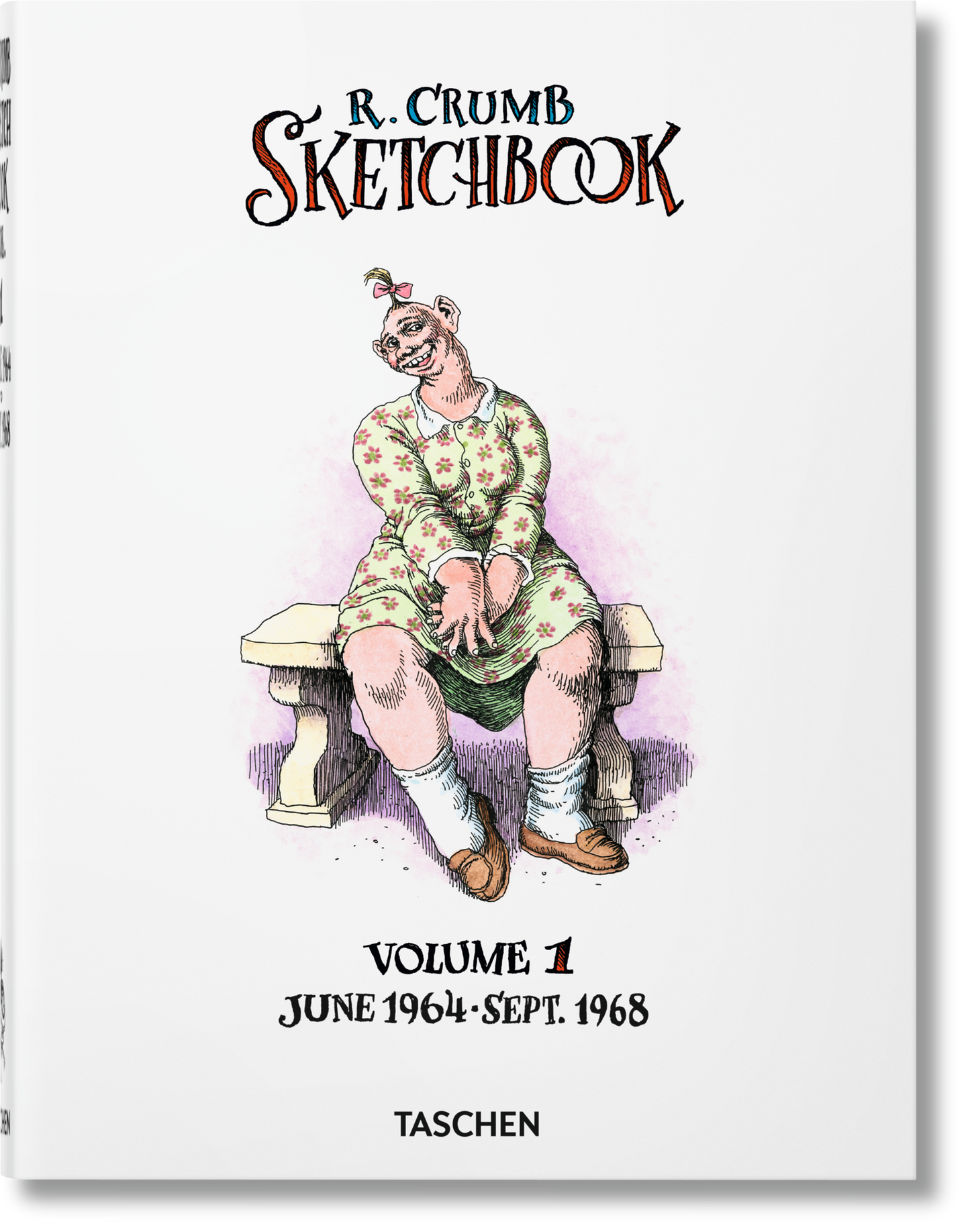 Robert Crumb. Sketchbook Vol. 1. 1964–1968 (English)