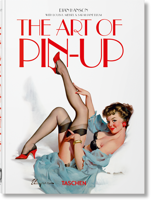 The Art of Pin-up. 45th Ed. (German, French, English)