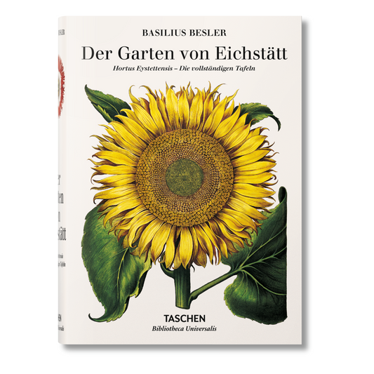 Basilius Besler. Der Garten von Eichstätt. Hortus Eystettensis (German)