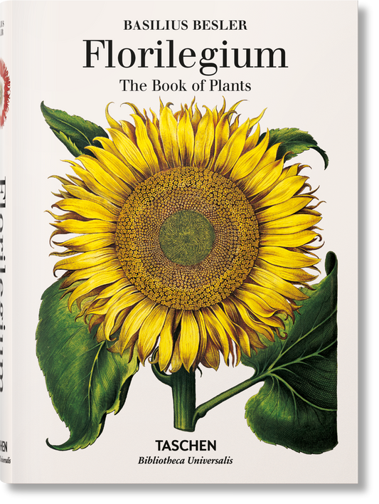 Basilius Besler. Florilegium. The Book of Plants (English)