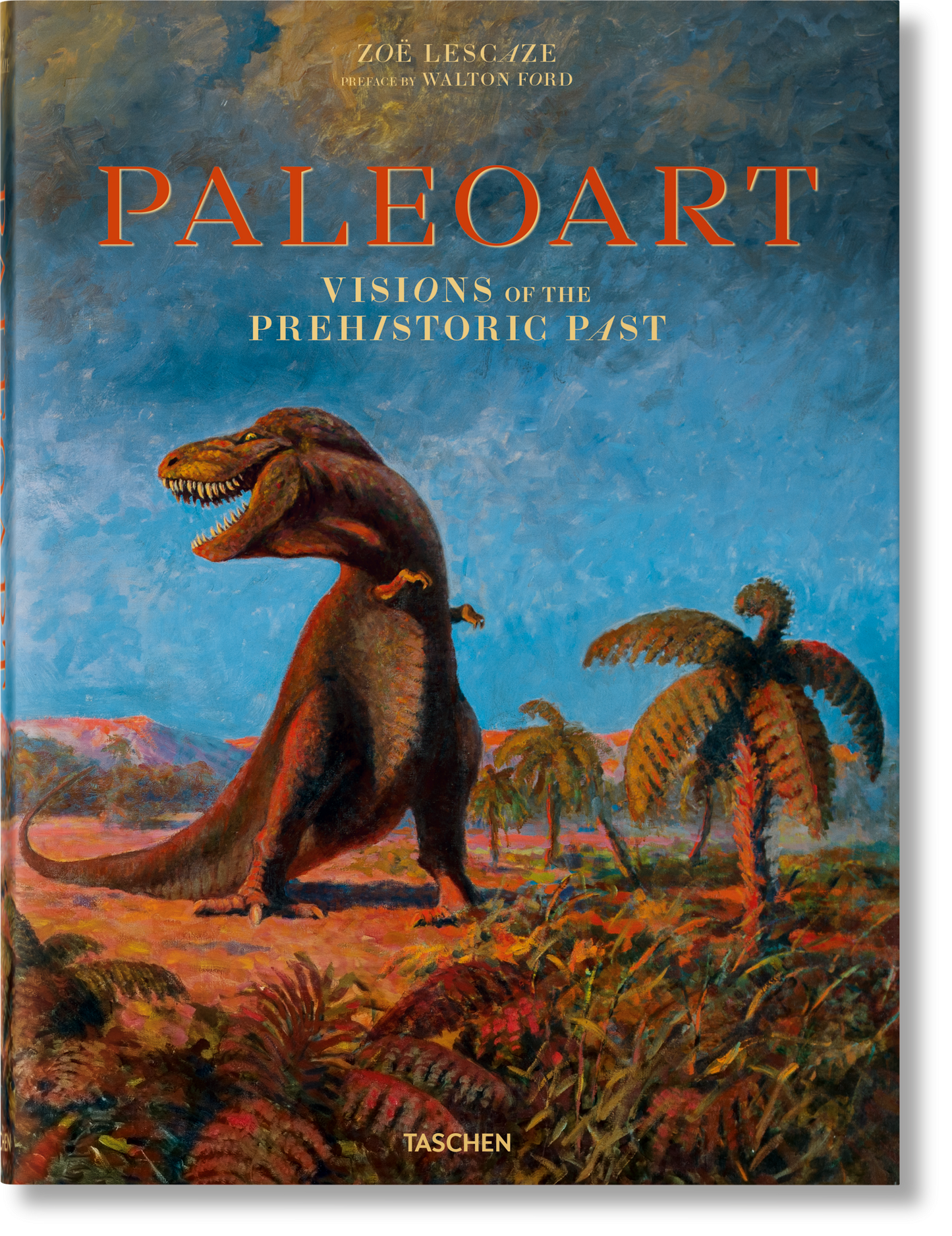 Paleoart. Visions of the Prehistoric Past (English)