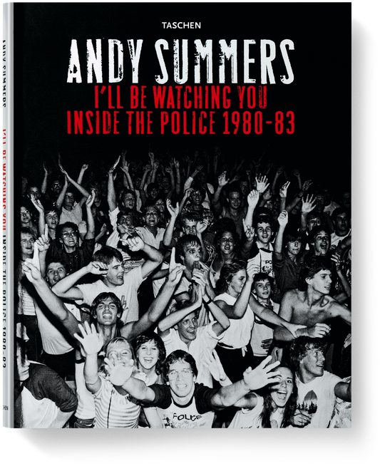 Andy Summers. I’ll Be Watching You. Inside The Police 1980-83 (German, French, English) (SA)