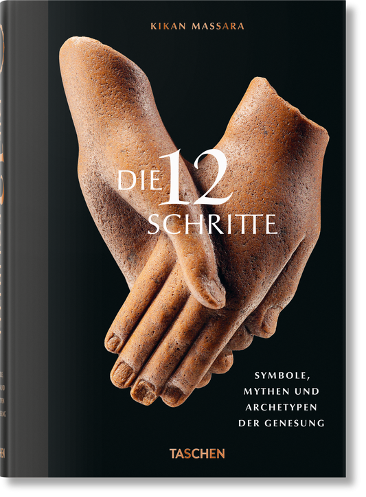 Die 12 Schritte. Symbole, Mythen und Archetypen der Genesung (German)