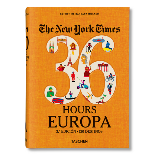 The New York Times 36 Hours. Europa. 3.a edición (Spanish)