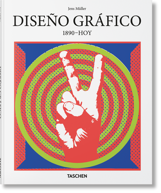 Diseño Gráfico. 1890–Hoy (Spanish)