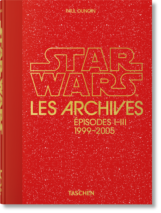 Les Archives Star Wars. 1999–2005. 45th Ed. (French)