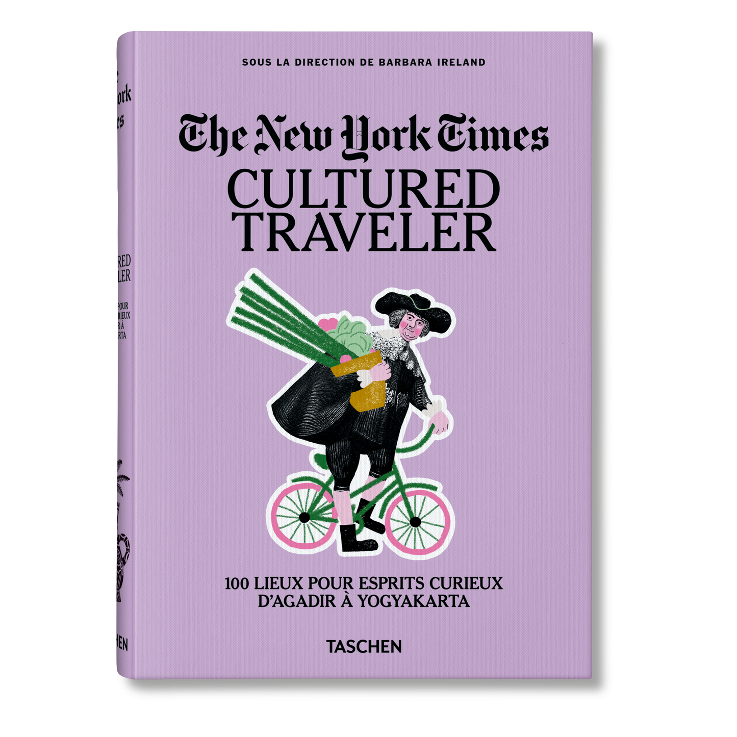 The New York Times. Cultured Traveler. 100 Lieux pour esprits curieux d’Agadir à Yogyakarta (French)