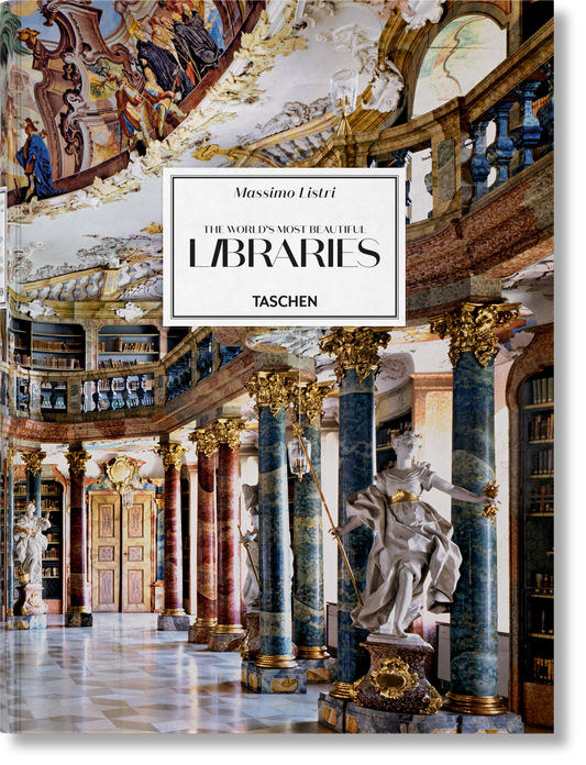 Massimo Listri. The World’s Most Beautiful Libraries (German, French, English)