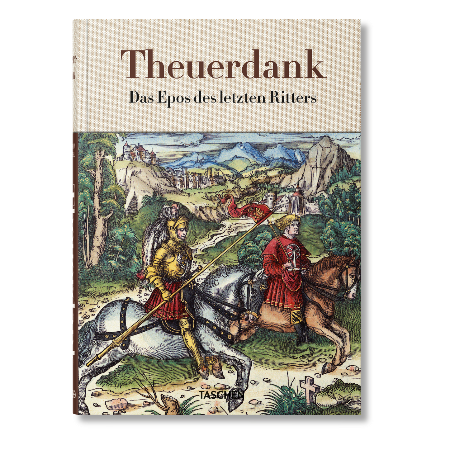Theuerdank. Das Epos des letzten Ritters (German)