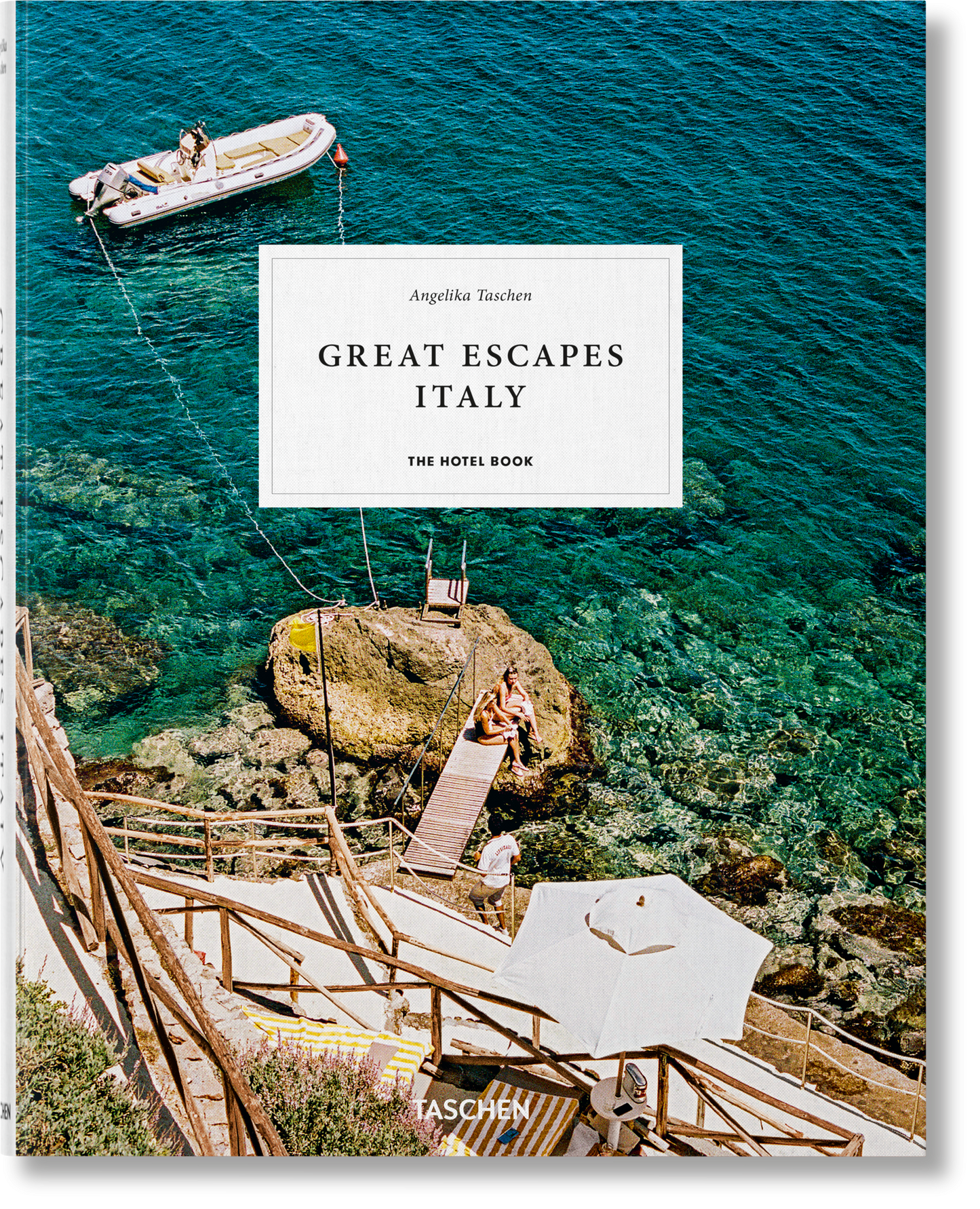 Great Escapes Italy. The Hotel Book (Spanish, Italian, Portuguese)