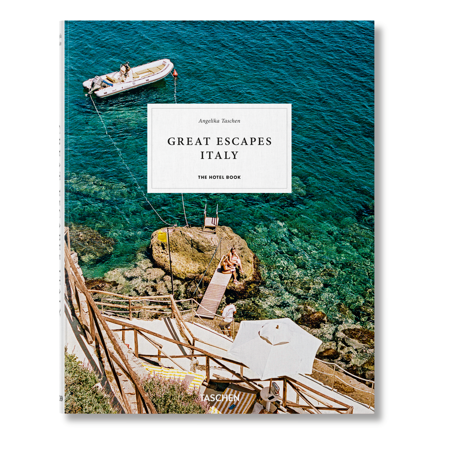 Great Escapes Italy. The Hotel Book (Spanish, Italian, Portuguese)