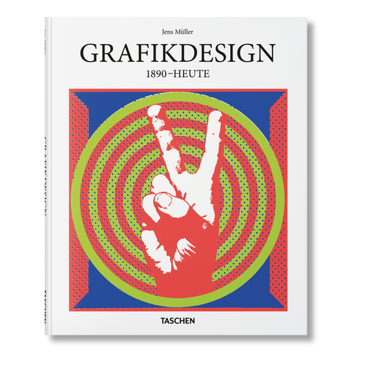 Grafikdesign. 1890–Heute (German)