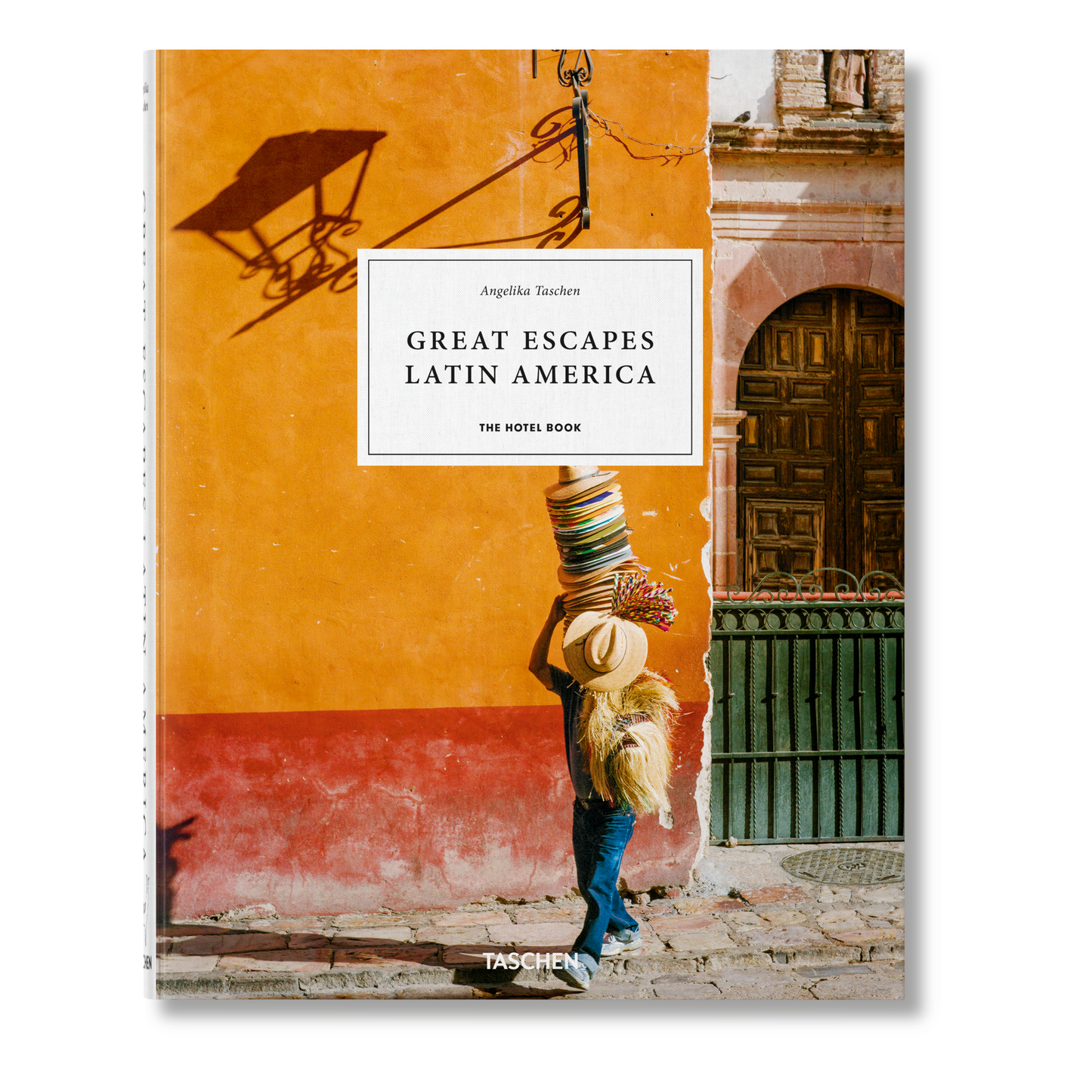 Great Escapes Latin America. The Hotel Book (Spanish, Italian, Portuguese)