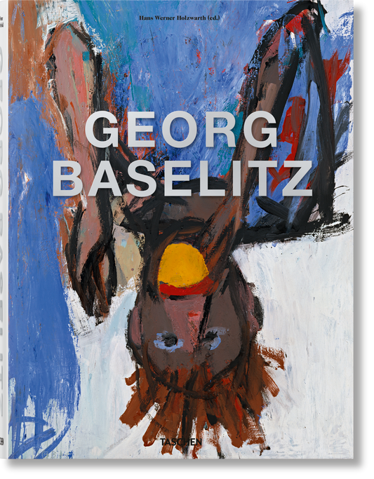 Georg Baselitz (German, French, English)
