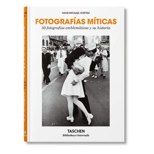 Fotografías míticas. 50 fotografías emblemáticas y su historia (Spanish)
