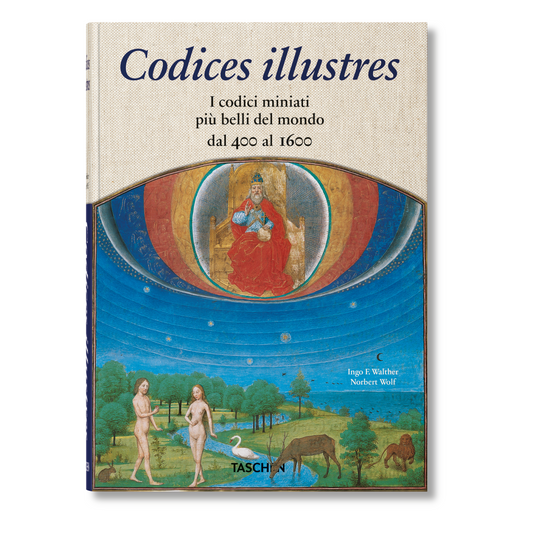 Codices illustres. I codici miniati più belli del mondo dal 400 al 1600 (Italian)