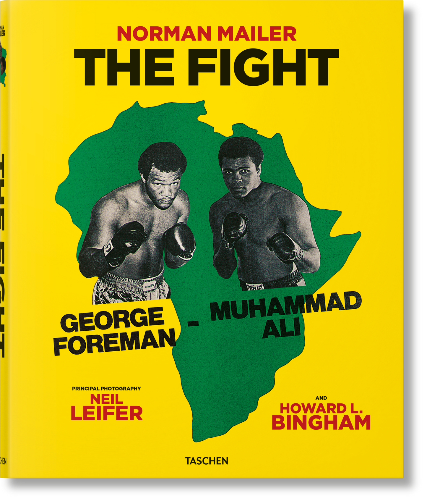 Norman Mailer. Neil Leifer. Howard L. Bingham. The Fight (English)