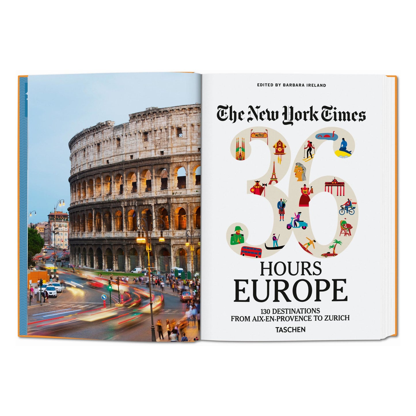 The New York Times 36 Hours. Europe. 3rd Edition (English)