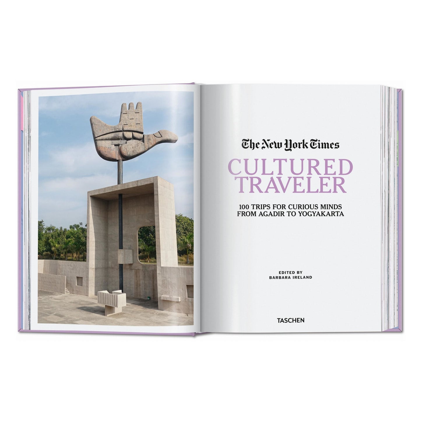 The New York Times. Cultured Traveler. 100 Reisen für Weltenbummler von Agadir bis Yogyakarta (German)