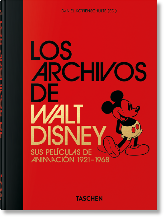 Los Archivos de Walt Disney. Sus películas de animación 1921–1968. 45th Ed. (Spanish)