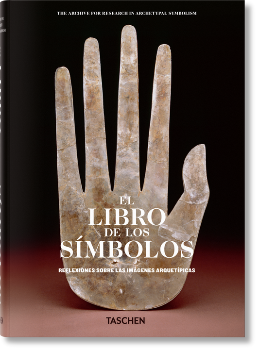 El libro de los símbolos. Reflexiones sobre las imágenes arquetípicas (Spanish)